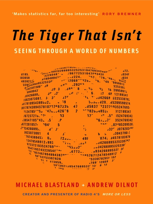 Title details for The Tiger That Isn't by Andrew Dilnot - Available